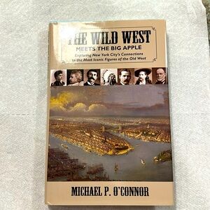 The Wild West Meets The Big Apple